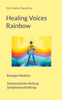 Vorderes Coverbild Healing Voices Rainbow