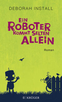Vorderes Coverbild Ein Roboter kommt selten allein