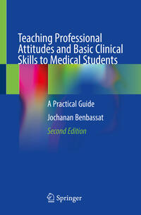 Vorderes Coverbild Teaching Professional Attitudes and Basic Clinical Skills to Medical Students