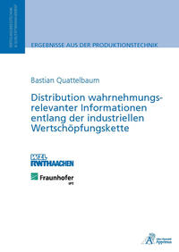 Vorderes Coverbild Distribution wahrnehmungsrelevanter Informationen entlang der industriellen Wertschöpfungskette