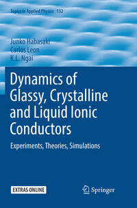 Vorderes Coverbild Dynamics of Glassy, Crystalline and Liquid Ionic Conductors