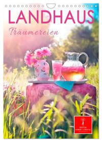 Vorderes Coverbild Landhaus Träumereien (Wandkalender 2025 DIN A4 hoch), CALVENDO Monatskalender