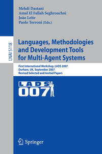 Vorderes Coverbild Languages, Methodologies and Development Tools for Multi-Agent Systems