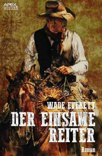 Vorderes Coverbild DER EINSAME REITER