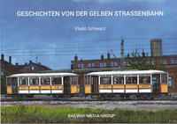 Vorderes Coverbild Geschichte von der gelben Strassenbahn