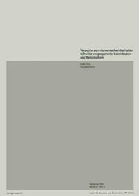 Vorderes Coverbild Versuche zum dynamischen Verhalten teilweise vorgespannter Leichtbeton- und Betonbalken