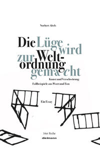 Vorderes Coverbild Die Lüge wird zur Weltordnung gemacht