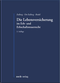 Vorderes Coverbild Die Lebensversicherung im Erb- und Erbschaftsteuerrecht