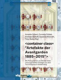 Vorderes Coverbild < container class = " Artefakte der Avantgarden 1885–2015 " >