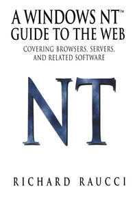 Vorderes Coverbild A Windows NT™ Guide to the Web