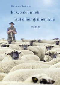 Vorderes Coverbild Er weidet mich auf einer grünen Aue