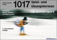 Vorderes Coverbild 1017 Spiel- und Übungsformen im Wintersport