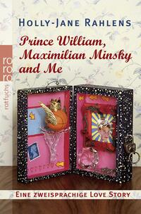 Vorderes Coverbild Prince William, Maximilian Minsky and Me