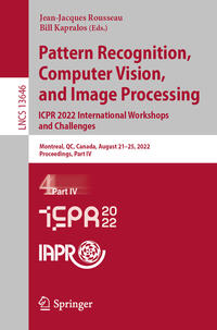 Vorderes Coverbild Pattern Recognition, Computer Vision, and Image Processing. ICPR 2022 International Workshops and Challenges