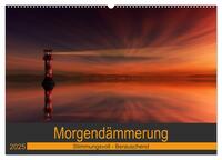 Vorderes Coverbild Morgendämmerung (Wandkalender 2025 DIN A2 quer), CALVENDO Monatskalender
