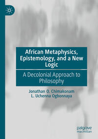 Vorderes Coverbild African Metaphysics, Epistemology and a New Logic