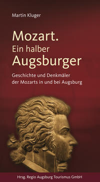 Vorderes Coverbild Mozart. Ein halber Augsburger