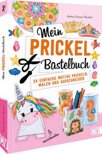 Vorderes Coverbild Mein Prickel-Bastelbuch