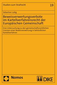 Vorderes Coverbild Beweisverwertungsverbote im Kartellverfahrensrecht der Europäischen Gemeinschaft.