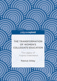 Vorderes Coverbild The Transformation of Women’s Collegiate Education