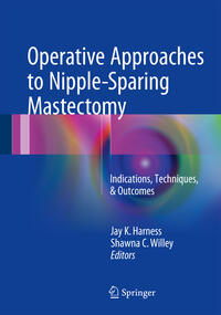 Vorderes Coverbild Operative Approaches to Nipple-Sparing Mastectomy