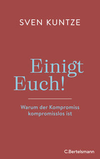 Vorderes Coverbild Einigt Euch!