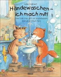 Vorderes Coverbild Händewaschen - ich mach mit oder Wie man sich vor ansteckenden Keimen schützen kann! Bilderbuch übers richtige Händewaschen, inkl. Hust- und Nies-Etikette!