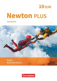 Vorderes Coverbild Newton plus - Realschule Bayern - 10. Jahrgangsstufe - Wahlpflichtfächergruppe II-III