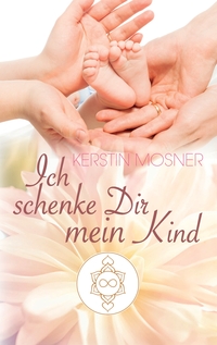 Vorderes Coverbild Ich schenke Dir mein Kind
