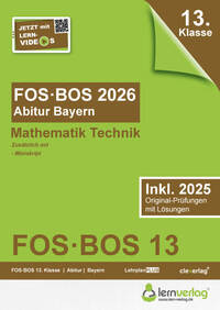 Vorderes Coverbild Abiturprüfung FOS/BOS Bayern 2026 Mathematik Technik 13. Klasse