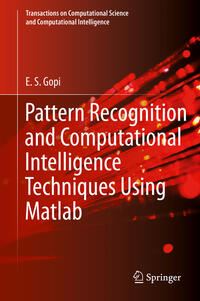 Vorderes Coverbild Pattern Recognition and Computational Intelligence Techniques Using Matlab