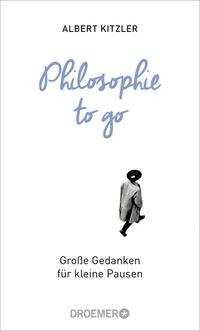 Vorderes Coverbild Philosophie to go