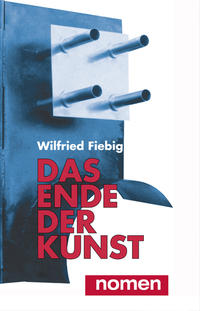 Vorderes Coverbild Das Ende der Kunst
