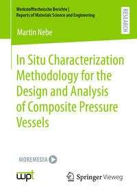 Vorderes Coverbild In Situ Characterization Methodology for the Design and Analysis of Composite Pressure Vessels