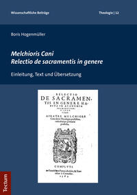 Vorderes Coverbild Melchioris Cani Relectio de sacramentis in genere