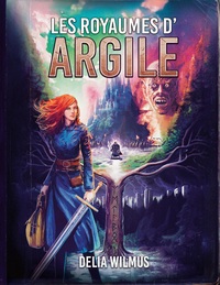 Vorderes Coverbild Les Royaumes d'argile