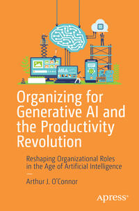 Vorderes Coverbild Organizing for Generative AI and the Productivity Revolution