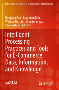 Vorderes Coverbild Intelligent Processing Practices and Tools for E-Commerce Data, Information, and Knowledge