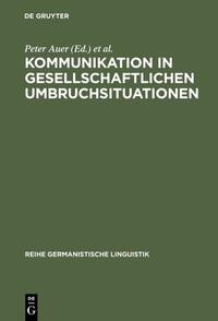 Vorderes Coverbild Kommunikation in gesellschaftlichen Umbruchsituationen