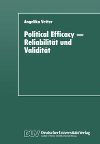 Vorderes Coverbild Political Efficacy — Reliabilität und Validität