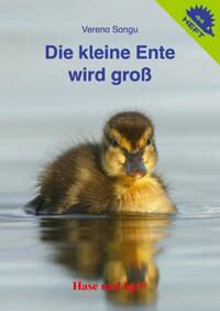 Vorderes Coverbild Die kleine Ente wird groß / Igelheft 44