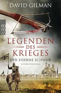 Vorderes Coverbild Legenden des Krieges: Der eiserne Schwur