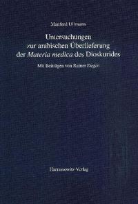 Vorderes Coverbild Untersuchungen zur arabischen Überlieferung der "Materia medica" des Dioskurides