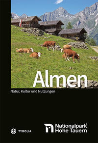 Vorderes Coverbild Almen im Nationalpark Hohe Tauern