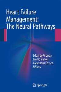 Vorderes Coverbild Heart Failure Management: The Neural Pathways
