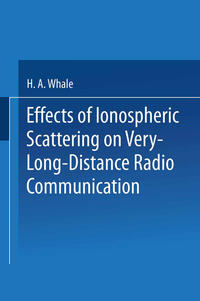Vorderes Coverbild Effects of Ionospheric Scattering on Very-Long-Distance Radio Communication