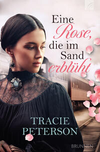 Vorderes Coverbild Eine Rose, die im Sand erblüht