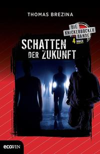 Vorderes Coverbild Knickerbocker4immer - Schatten der Zukunft