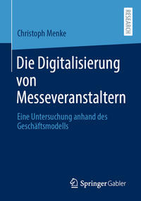 Vorderes Coverbild Die Digitalisierung von Messeveranstaltern