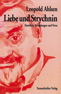 Vorderes Coverbild Liebe und Strychnin